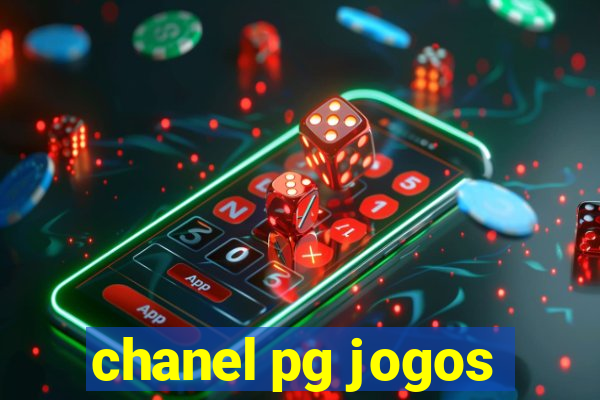 chanel pg jogos